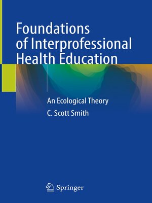 cover image of Foundations of Interprofessional Health Education